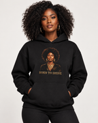 Born To Shine Hoodie